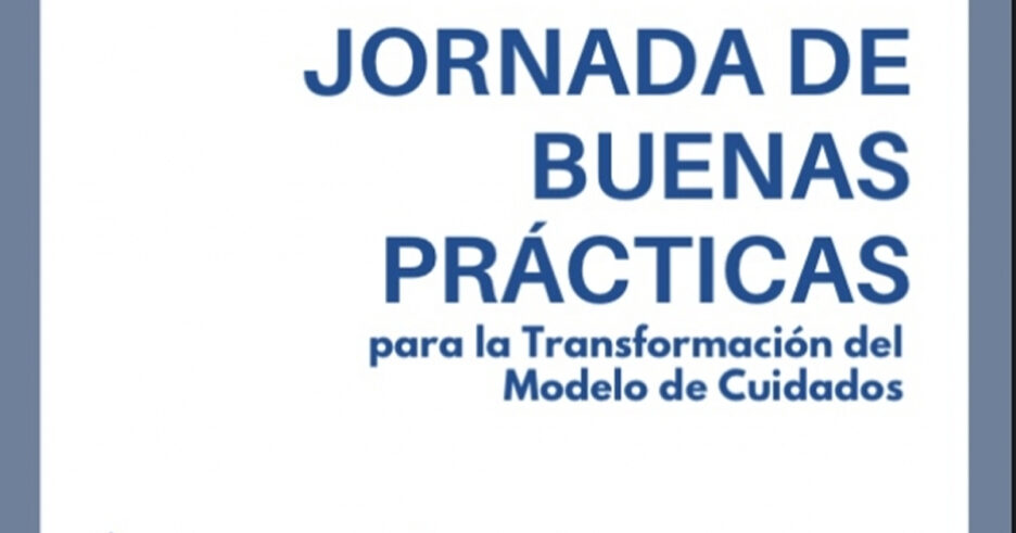 Residencia La Milagrosa - Alberic - Jornada de Buenas Prácticas para la Transformación del Modelo de Cuidados