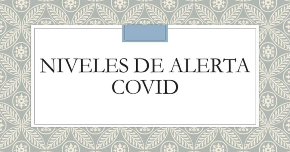 Residencia La Milagrosa - Alberic - Informe Semanal Niveles Alerta COVID-19